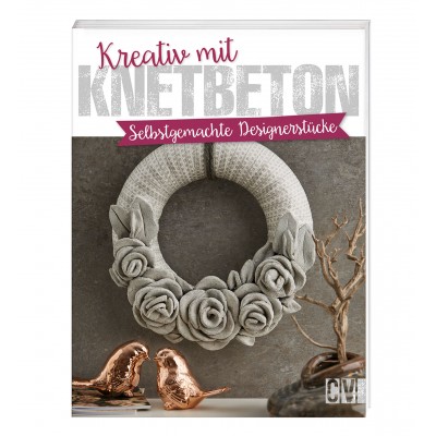 Buch Kreativ mit Knetbeton